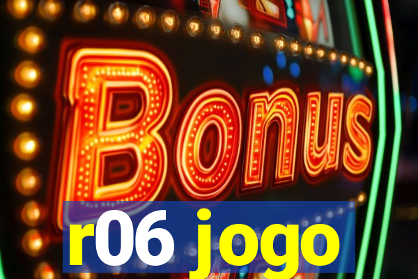 r06 jogo